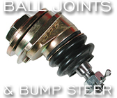 Ball Joints & Bump Steer 